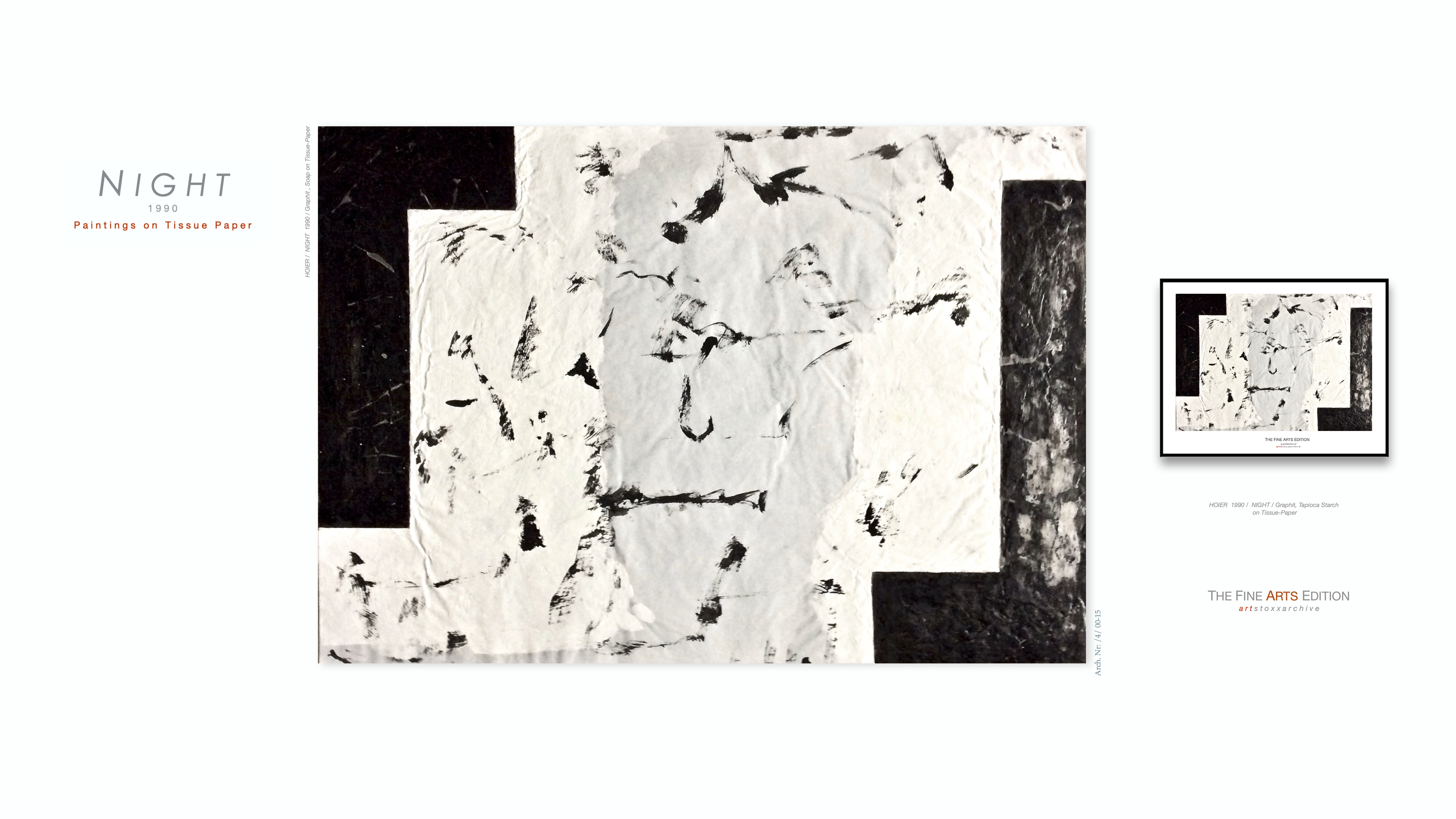 NIGHT / Heiner H. Hoier / Hoier.works / Bild gross Arch. Nr.: / 4 / 00-15 / 1990 Graphit, Soap on Tissue Paper / Bild klein Arch. Nr. / 3 / 00-8 / 1990 Graphit, Tapioca Starch on Tissue Paper